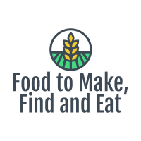 Food to Make, Find and Eat